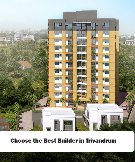 How to Choose the Best Builder in Trivandrum for Your Dream Home