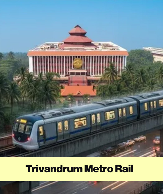 Trivandrum Metro Rail: Advancing Connectivity and Driving Real Estate Growth