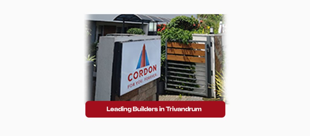 Leading Builders in Trivandrum Delivering Quality Trust and Long-Term Value