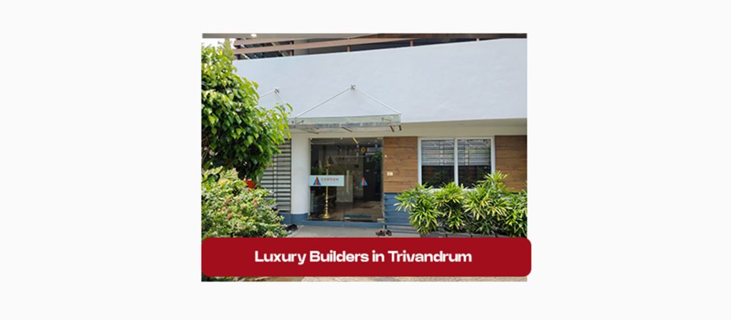 Luxury Builders in Trivandrum