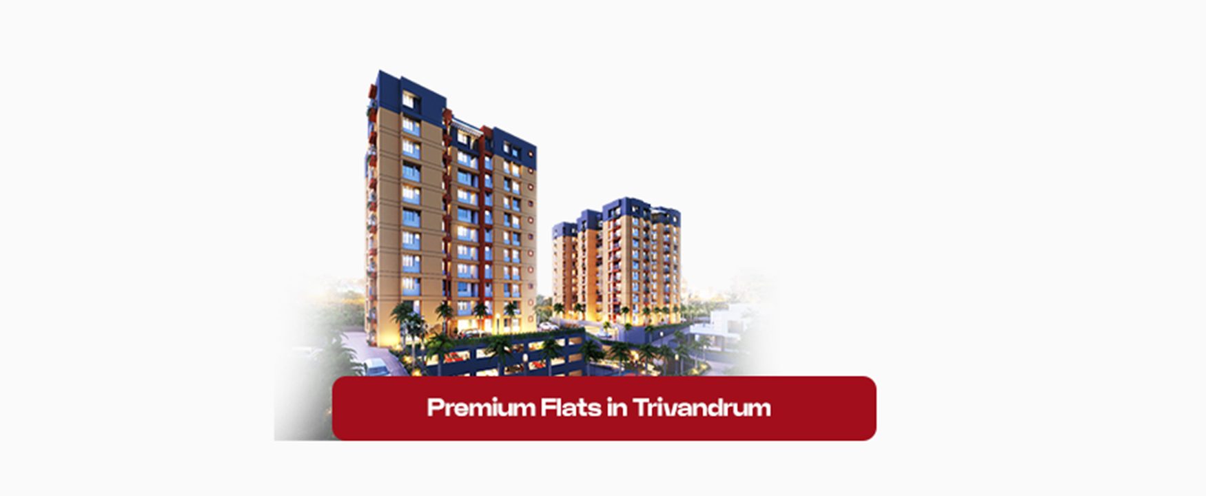 Premium Flats in Trivandrum