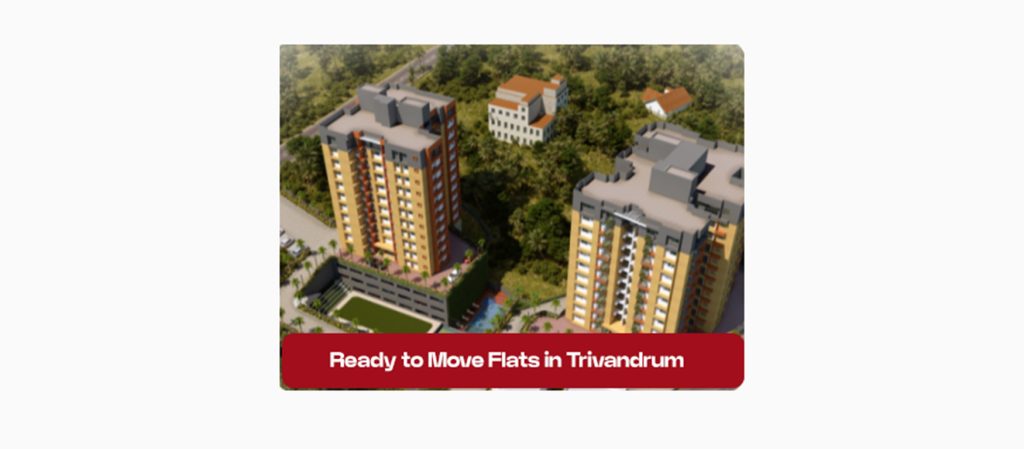 Ready to Move Flats in Trivandrum