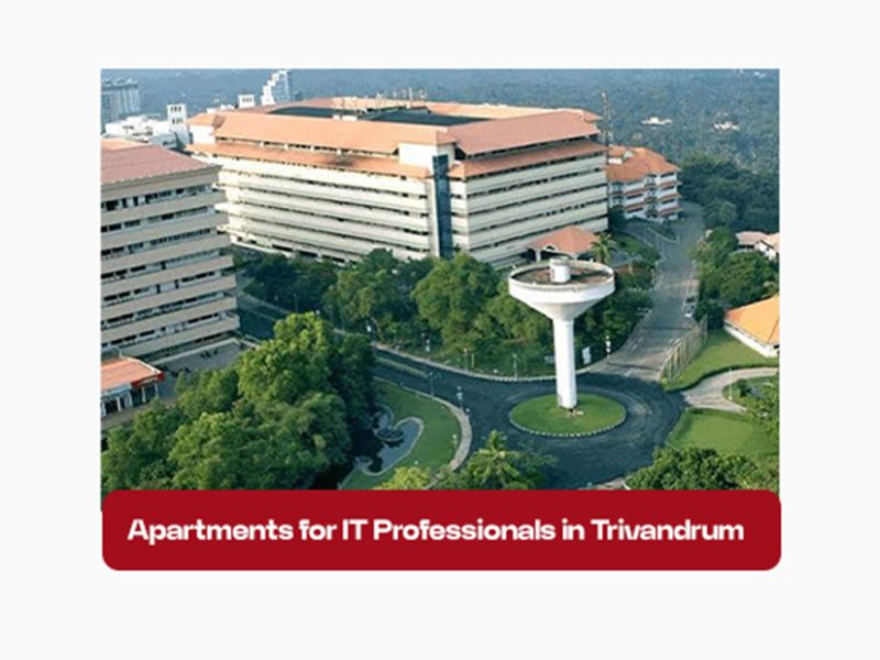 Apartments for IT Professionals in Trivandrum